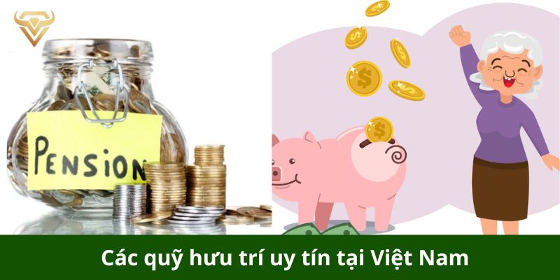 cac quy huu tri uy tin tai viet nam