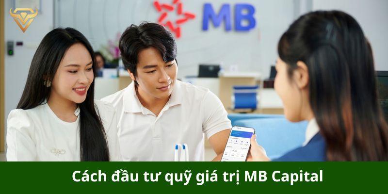 cach dau tu quy gia tri mb capital