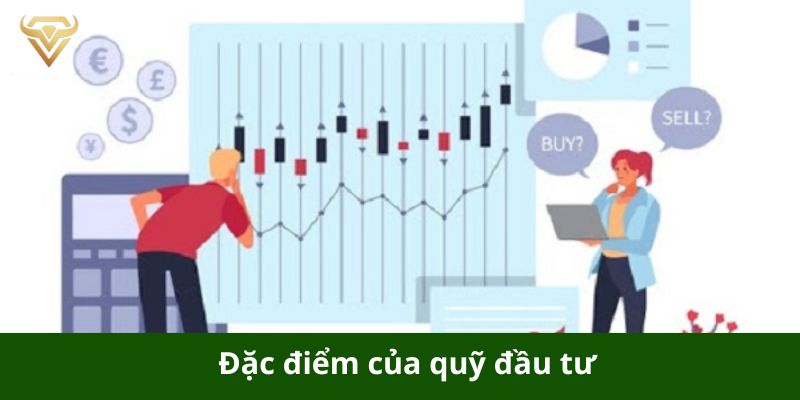 dac diem cua quy dau tu