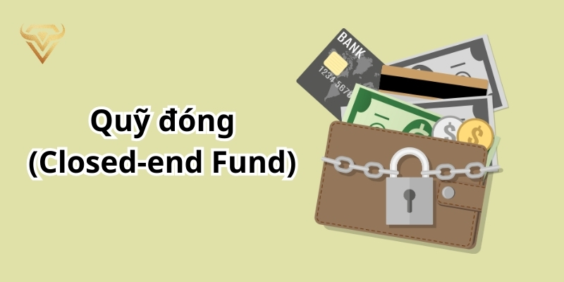 quy dong closed end fund