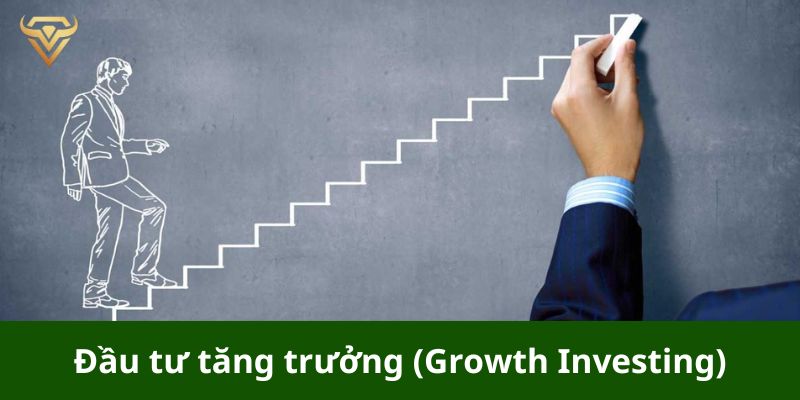 Đầu tư tăng trưởng (Growth Investing)