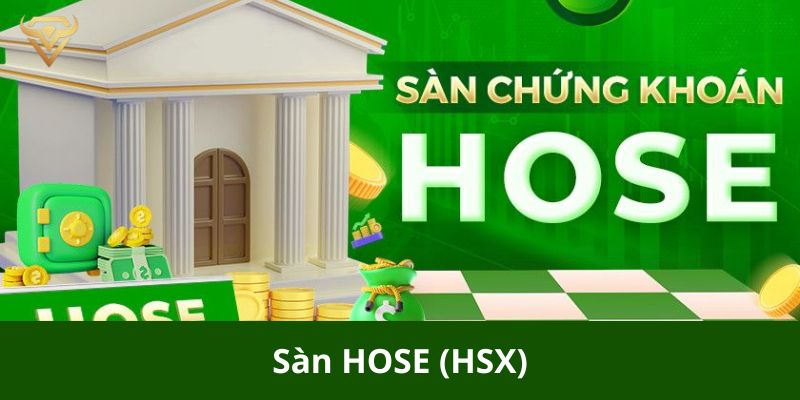 Sàn HOSE (HSX)