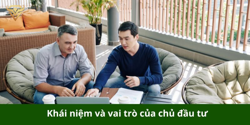 Nhà đầu tư là gì? Khái niệm và vai trò