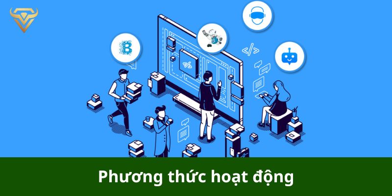 Phương thức hoạt động