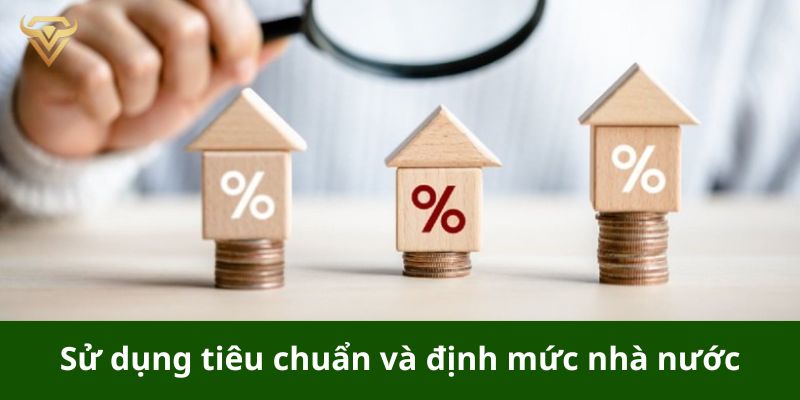 Sử dụng tiêu chuẩn và định mức nhà nước